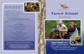 ForestEducationInitiative'smethodsof Forest School · Forest School in Scotland ForestSchoolisanidealtoolfor deliveringaCurriculumfor Excellenceandaims: “To develop young people