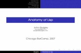   Anatomy of Lisp - John QuigleyIntroduction An Intro To XML Interpreting XML Almost Lisp Welcome To Lisp Introduction The Right Tool The Greatest Lisp Is The Right Tool! 1 Memory