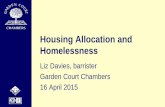 Housing Allocation and Homelessness Events... · Housing Allocation Draft Code para 3.8: “Under section 20 of the 2014 Act, Local Authorities must take their homelessness duties