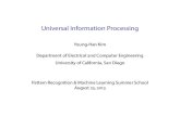[1em] Universal Information Processingweb.eng.ucsd.edu/~yhk/pdfs/uip.pdfInformationprocessingsystem X Y System ∙ Tasks: Compression,prediction, portfolioselection,ﬁltering,estimation,