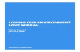 LOVING OUR ENVIRONMENT LOVE WIRRAL the council... · LOVING OUR ENVIRONMENT- LOVE WIRRAL 11 Figure 3: Litter type Local Environmental Quality Survey of England, Keep Britain Tidy