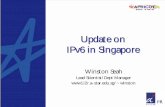 Update on IPv6 in Singapore › apricot2005 › slides › C3-5_1.pdf · Update on IPv6 in Singapore Winston Seah Lead Scientist/Dept Manager winston. AP IPv6 Summit Feb 23-24, 2005