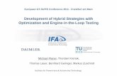 Development of Hybrid Strategies with Optimization and Engine in the-Loop Testing · 2015-08-20 · Development of Hybrid Strategies with Optimization and Engine in the-Loop Testing