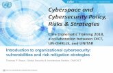 Cyberspace and Cybersecurity Policy, Risks & Strategies · Don’t fallfor phishing (and other) scams Keep systems updated Change passwords on home systems Organizational Risk based