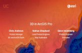 3D in ArcGIS Pro - Recent Proceedings3D Apps 3D Tools For The Field, Office, and Community ArcGIS Earth Easy-to-use 3D data exploration for Enterprise users Drone2Map Streamline the