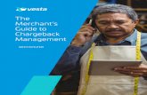 The Merchant’s Guide to Chargeback Management · winning more than 60% of their chargeback disputes. This means that most of the time, the majority of merchants are losing and are