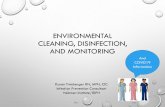 ENVIRONMENTAL CLEANING, DISINFECTION, AND MONITORING€¦ · • Contamination plays a role in the transmission of healthcare-associated infections (HAIs) in healthcare settings.