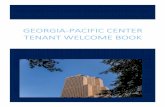 Georgia-Pacific Center Tenant Welcome Book Georgia-Pacific Cente… · 13. Double check to see that all doors are securely locked before you leave. 14. Have an inventory listing all