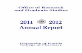 Office of Research and Graduate Studies Stafffile.cop.ufl.edu/millard/annual_reports/AR1112.pdf · The U.S. Food and Drug Administration/Center for Drug Evaluation and Research (FDA/CDER)