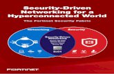 Security-Driven Networking for a Hyperconnected Worldebusiness.exclusive-networks.it/upload/workdoc/... · Security-Driven . Networking for a Hyperconnected World. The Fortinet Security