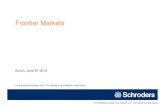 Frontier Markets - Schroders potentially be classified as an Emerging Market. A Frontier market is therefore