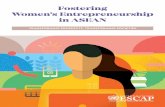 Fostering Women’s Entrepreneurship in ASEAN · Box 5: The ESCAP Women and ICT Frontier Initiative 38 Box 6: An E-commerce boom in Thailand 39 Box 7: ICT opens market doors 41 Box