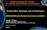 Implementing the Vision 2nd Space Exploration ... · • Navigation and Communication – Basic mission support – Augmented – High bandwidth • ISRU – Characterization –