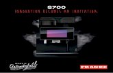 S700 Innovation Becomes an Invitation. - TFI Canada · Innovation Becomes an Invitation. “Technology has created so many new opportunities and has boosted the potential of the coffee