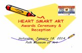 HEART SMART ART - Tax Collector for Polk County...HEART SMART ART 11SSTT PLACE AWARD Crystal Crystal UribeUribe Philip O’Brien Elementary Honorable Joe G. Tedder, Tax Collector Honorary
