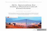Innovation to India’s Pharmaceutical Powerhouse · ACG began to develop new machines for the innovation-hungry Indian pharmaceutical producers. ACG led the way: producing machines