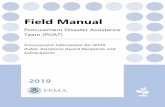 FIELD MANUAL PDAT - FEMA.gov2 Field Manual – Public Assistance Grantee and Subgrantee Procurement Requirements under 44 C.F.R. Pt. 13 And 2 C.F.R Pt. 215, December 2014. 3 Procurement
