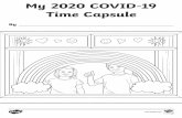 My 2020 COVID-19 Time Capsule€¦ · My Family Draw a picture of where you are living. Draw a picture of who you are living with. visit twinkl.com