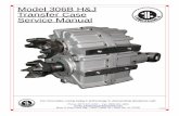 Model 306B H&J Transfer Case Service Manual...306-80-1C 3 Input shaft bearing shim .020 306H,J 21 306-80-2A 3 Output shaft bearing shim .005 306H,J 306-80-2B 3 Output shaft bearing