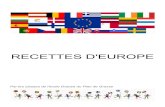 RECETTES D'EUROPE - Education.gouv.frcache.media.education.gouv.fr/.../52/3/recettes_europe_354523.pdf · RECETTES D'EUROPE Par les classes de l'école Dracéa du Plan de Grasse .