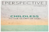 CONTENTSmvbchurch.org/files/Perspective_October_2019.pdfseason of childlessness at the beginning of their marriage. For financial or career or health reasons, they delay having children.