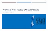 WORKING WITH YOUNG CANCER PATIENTS R Swierzewski · Direct psychological suport to children and their families at paediatric oncology clinics Organization of events at wards (Christmas,