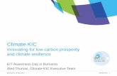 Climate-KIC -  · Climate-KIC Our young enterprises: Naked Energy –EIT Award 2012 •Climate-KIC SME partner •Support from Climate-KIC UK CLC for measuring and characterising