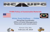 Victor (Lee) Gallivan – FHWAncaupg/Activities/2014...Victor (Lee) Gallivan – FHWA Recycling Coordinator Office of Asset Management, Pavement and Construction ... influential book