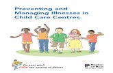 Preventing and Managing Illnesses in Child Care Centres · Peel Public Health ensures infection control programs are in place in child care centres. Our public health inspectors help