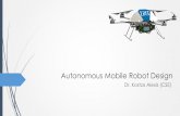 Autonomous Mobile Robot Design - Autonomous Robots "Introduction to Autonomous Mobile Robots", Second