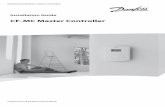 CF-MC Master Controller - Danfoss...The CF-MC Master Controller is a part of the new trend-setting CF2+ wireless hydronic floor heating control system from Danfoss. Based on 2-way