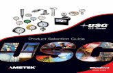 Product Selection Guide · AMETEK U.S. Gauge is one the largest suppliers of pressure gauges, diaphragm seals, bimetallic thermometers, and thermowells in the world. The Company provides