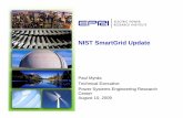 NIST SmartGrid Update - University of Wisconsin–Madison...NIST SmartGrid Update Paul Myrda Technical Executive Power Systems Engineering Research Center August 10, 2009