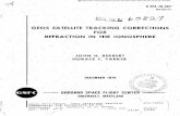 GEOS SATE,LLITE TRACKING CORRECTIONS , FOR, REFRACTION IN ...€¦ · GEOS Satellite Tracking Corrections for Refraction in the Ionosphere John H. Berbert Horace C. Parker ABSTRACT