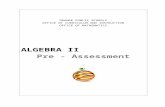 Grade Six Final Examination - Orange Board of … · Web viewALGEBRA II Pre - Assessment School Year 2013-2014 Directions for Algebra II Pre-AssessmentThe Algebra II Pre-Assessment