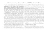 Compressing Backoff in CSMA Networks · resume counting down. Nodes that choose the same backoff counter will collide. Such nodes pick fresh backoffs from an exponentially larger