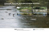 CEDAR RIVER RECREATION STUDY - King County, Washington · Cedar River Recreation Study ... September of 2010 on the Cedar River in King County, Washington. Over 1,900 floaters were
