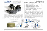 Features: Operation...Griffco Valve Inc. 6010 N. Bailey Ave., Ste 1B Amherst, NY 14226 USA Phone: +1 716 835-0891 Fax: +1 716 835-0893 sales@griffcovalve.com M-SERIES BACK PRESSURE