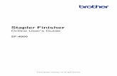 Stapler Finisher - BrotherOpen the Finisher Rear Cover or the Staple Cover and remove all jammed paper and staples. Max Staple Limit The print and staple job exceeds 50 sheets (The