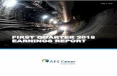 FIRST QUARTER 2018 EARNINGS REPORT - AES Gener · AES Gener continues moving forward with the construction of the Alto Maipo project (531 MW, run of the river hydro). Construction