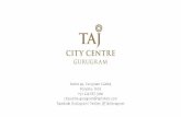 Taj City Centre Gurugram - Taj Hotels · Gurgaon Rural Gurugram 7 Sarhol Ct Rd SUSHANT LOK PHASE I KANAHI SECTOR 45 PHASE i . TRAVELI LEISURE LIST CERTIFICATE EXCELLENCE tripadvisor