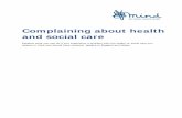 complaining about health & social care 2017€¦ · Regulator (health and social care) Health and social care regulators oversee the health and social care professions by regulating