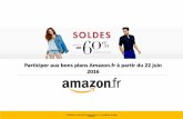 Participer aux bons plans Amazon.fr à partir du 22 juin 2016g-ec2.images-amazon.com/images/G/08/Webinar/...• Marque + type de produit + modèle + no du modèle + quantité / taille