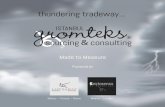Powered by - Gromteks · Made to Measure Powered by. Branding, communication and advertising, marketing & sales masters Milano – Trieste – Rome ... Full service factory building