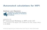 Automated calculations for MPI - UNAM · Automated calculations for MPI Andreas van Hameren Institute of Nuclear Physics Polish Academy of Sciences Krak ow presented at the 8th International