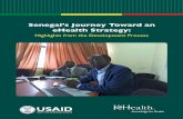 Senegal’s Journey Toward an eHealth Strategy · In addition, a dynamic national eHealth registry was created to record and update eHealth initiatives to support ongoing . decision