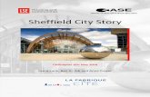 Sheffield City Story - LSE Research Onlineeprints.lse.ac.uk/67849/1/casereport103.pdf · La Fabrique de la Cité, a French foundation sponsored by Vinci, funded LSE Housing and Communities