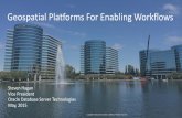 Geospatial Platforms For Enabling Workflows · Services Data Services Statistics Text Analytics Graph Analytics Spatial Data Mining Natural Lang. Processing Structured Data Unstructured