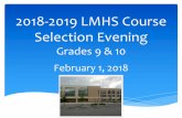 2018-2019 LMHS Course Selection Evening · 2018-2019 LMHS Course Selection Evening Grades 9 & 10 February 1, 2018 ... * Ms. Jen Vallieres –School Counselor ... * Mitosis & Meiosis