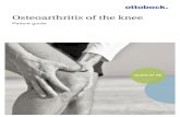 Osteoarthritis of the knee - Respecta · 2015-11-03 · of osteoarthritis of the knee Classical progression of osteoarthritis As soon as osteoarthritis of the knee appears it creates
